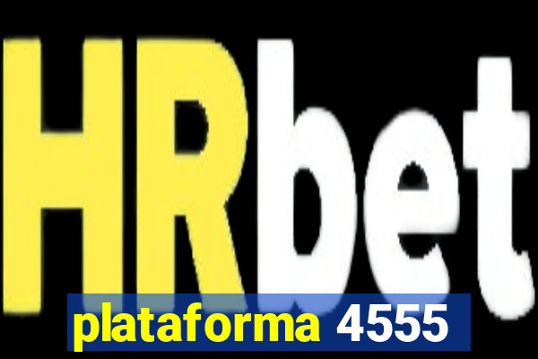plataforma 4555